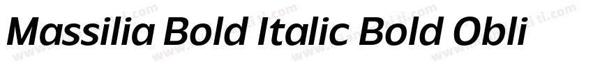 Massilia Bold Italic Bold Oblique字体转换
